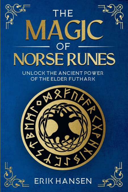 The Magic of Norse Runes