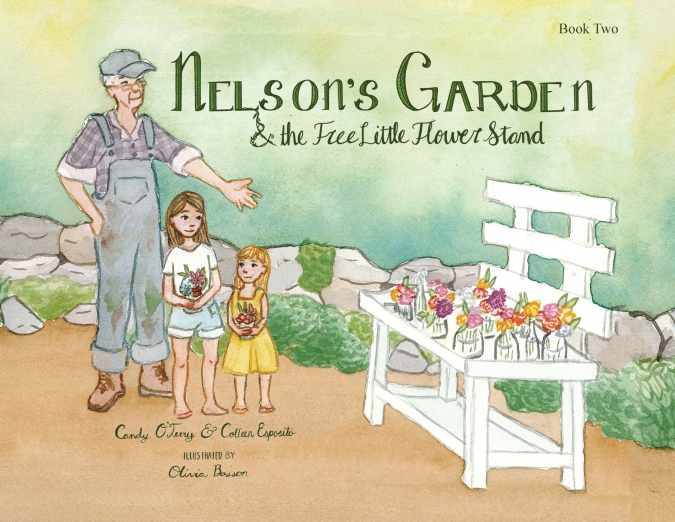 Nelson’s Garden & the Free Little Flower Stand
