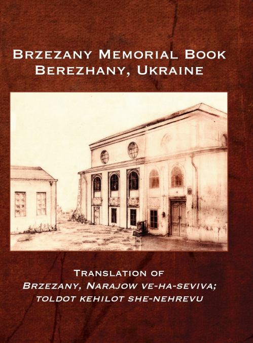 Brzezany Memorial Book (Berezhany, Ukraine)