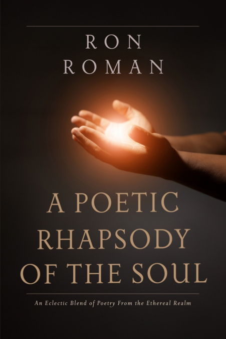 A POETIC RHAPSODY OF THE SOUL