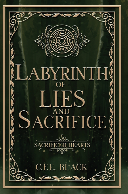 Labyrinth of Lies and Sacrifice