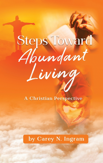 Steps Toward  Abundant Living