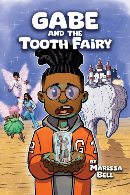 Gabe and the Tooth Fairy