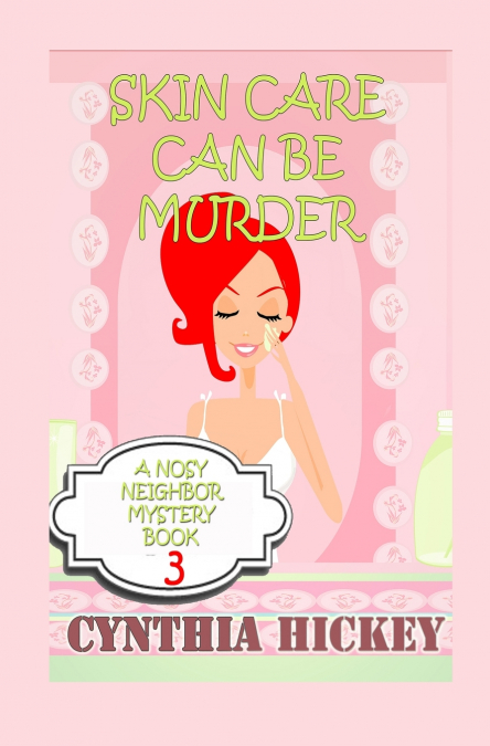 Skin Care Can Be Murder