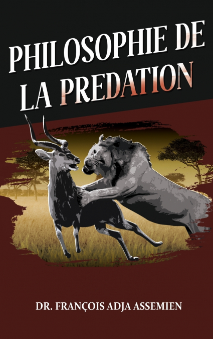 PHILOSOPHIE DE LA PREDATION