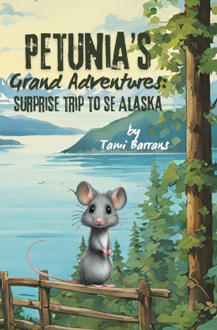 Petunia’s Grand Adventures