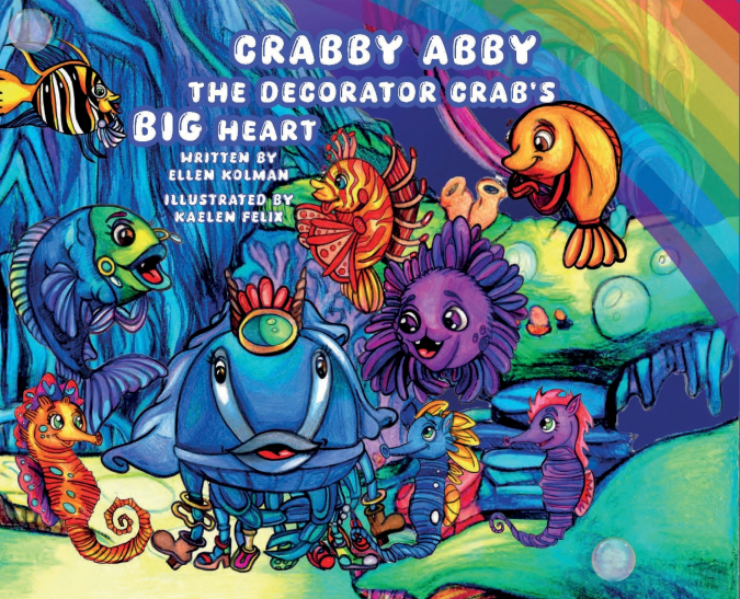 Crabby Abby the Decorator Crab’s Big Heart