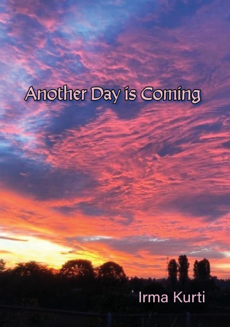 Another Day is Coming