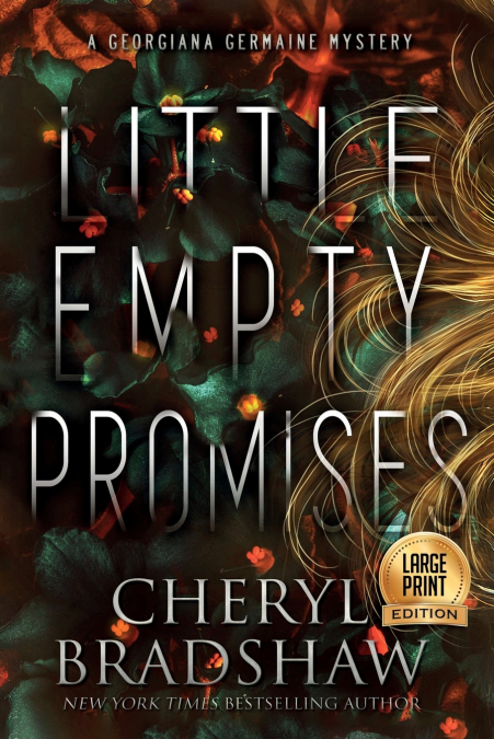 Little Empty Promises, Large Print Edition
