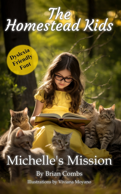 Michelle’s Mission (OpenDyslexic Font)