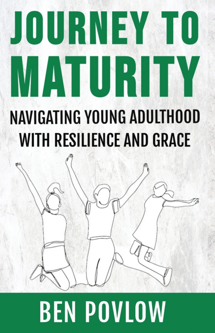 Journey to Maturity