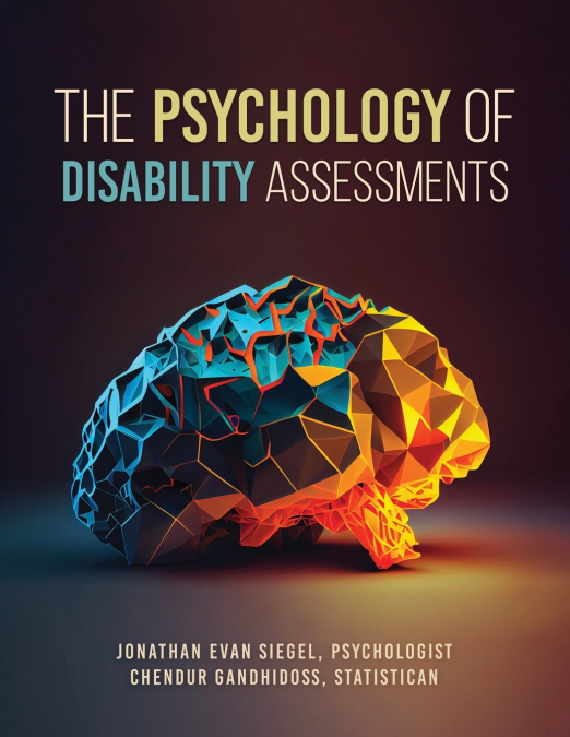 The Psychology of Disability Assessments