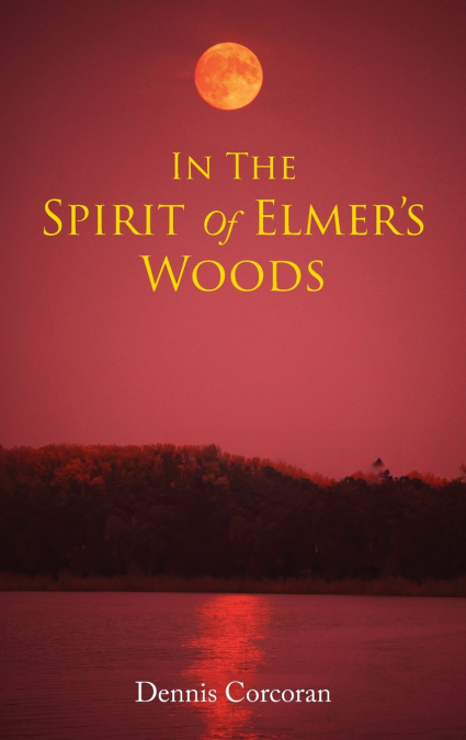 In The Spirit Of Elmer’s Woods