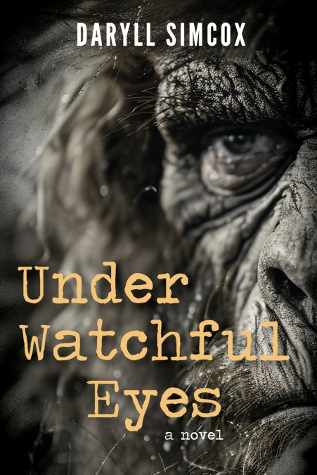 Under Watchful Eyes