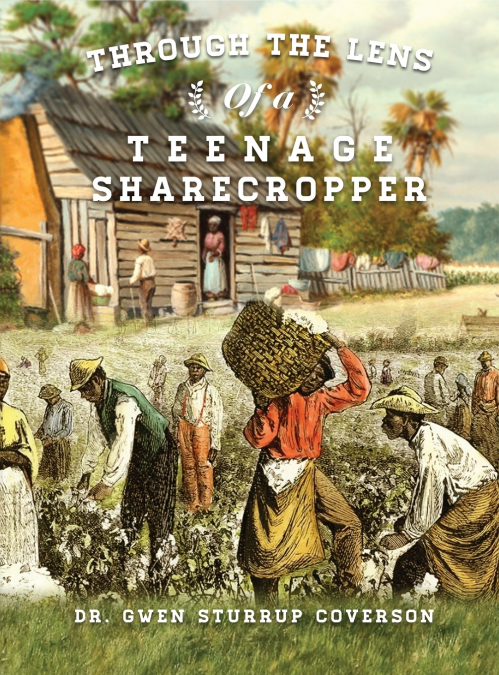 Through the Lens of a Teenage Sharecropper
