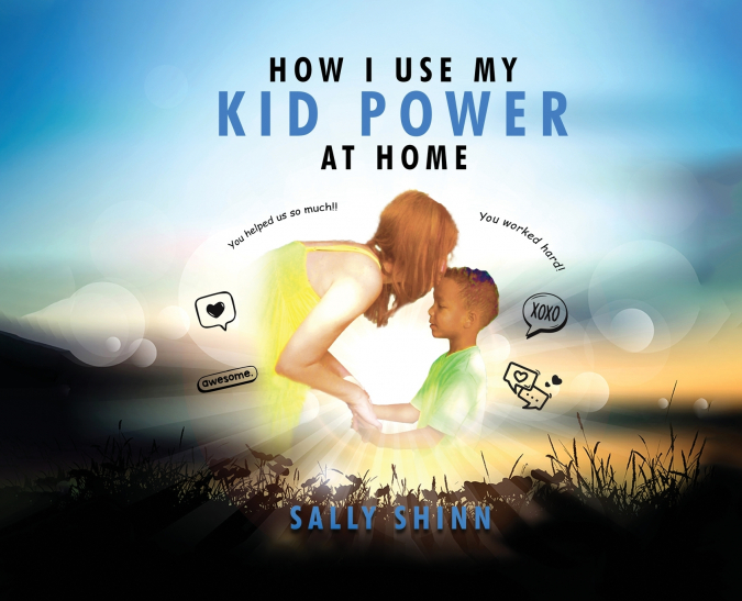 How I Use My  Kid Power  at Home