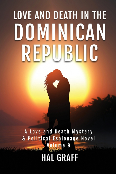 Love and Death in the  Dominican Republic