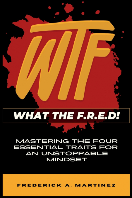 WTF - What The F.R.E.D!