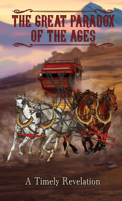Tract 2 - The Great Paradox of the Ages
