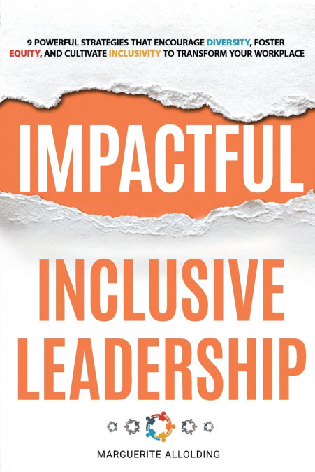 Impactful Inclusive Leadership