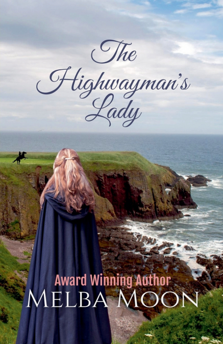 The Highwayman’s Lady