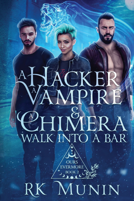 A Hacker, Vampire, and Chimera Walk into a Bar...