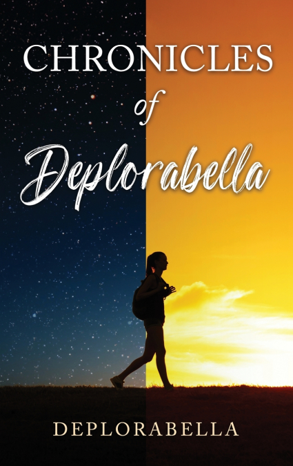 CHRONICLES OF DEPLORABELLA