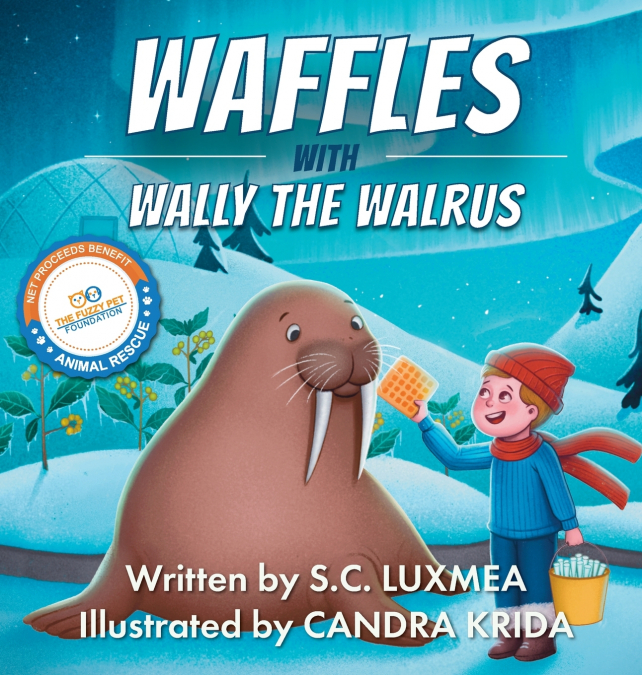 Waffles with Wally the Walrus
