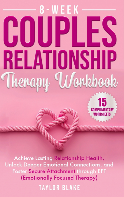 8-Week Couples Relationship Therapy Workbook