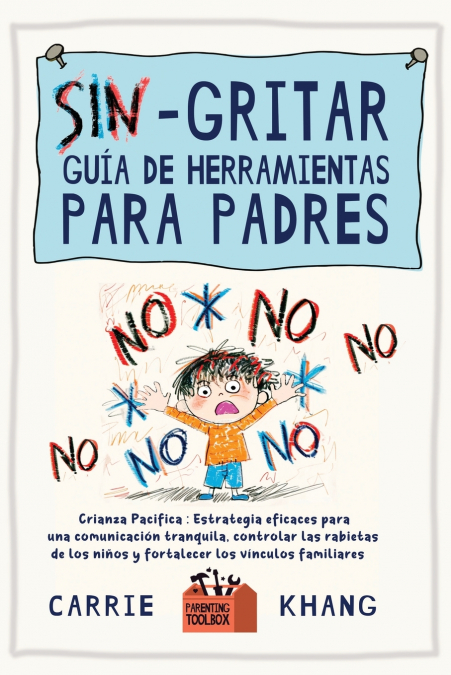 SIN Gritar Guía de Herramientas para Padres