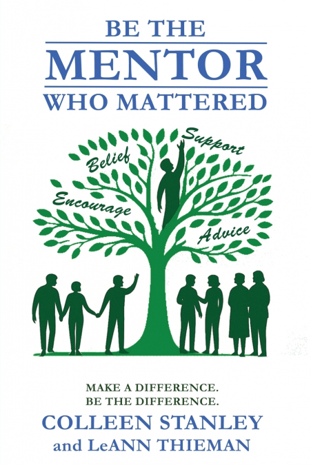 Be The Mentor Who Mattered