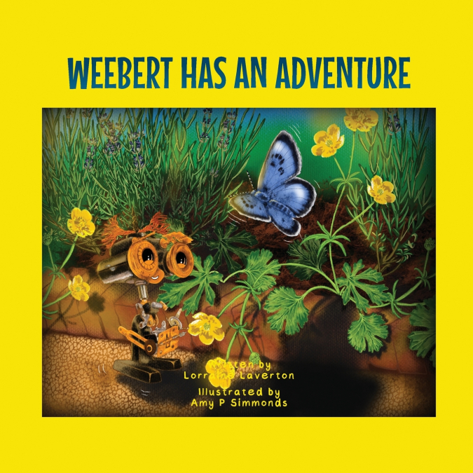 Weebert Has An Adventure