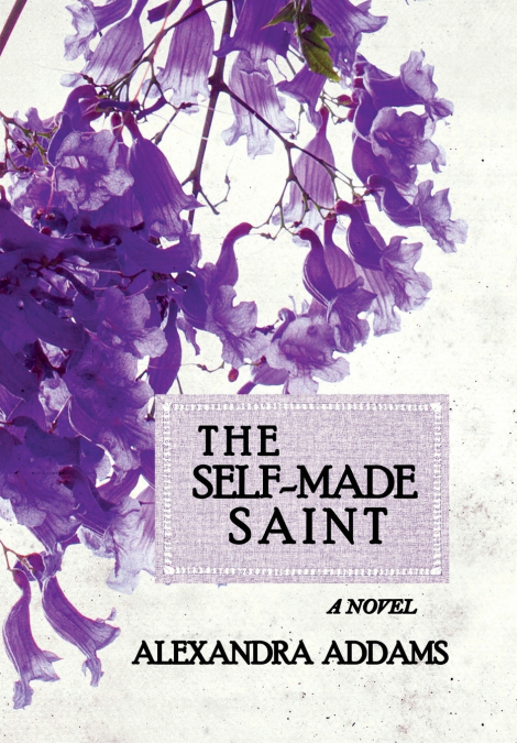 The Self-Made Saint