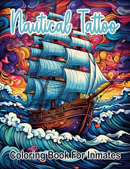 Nautical Tattoos coloring book for inmates