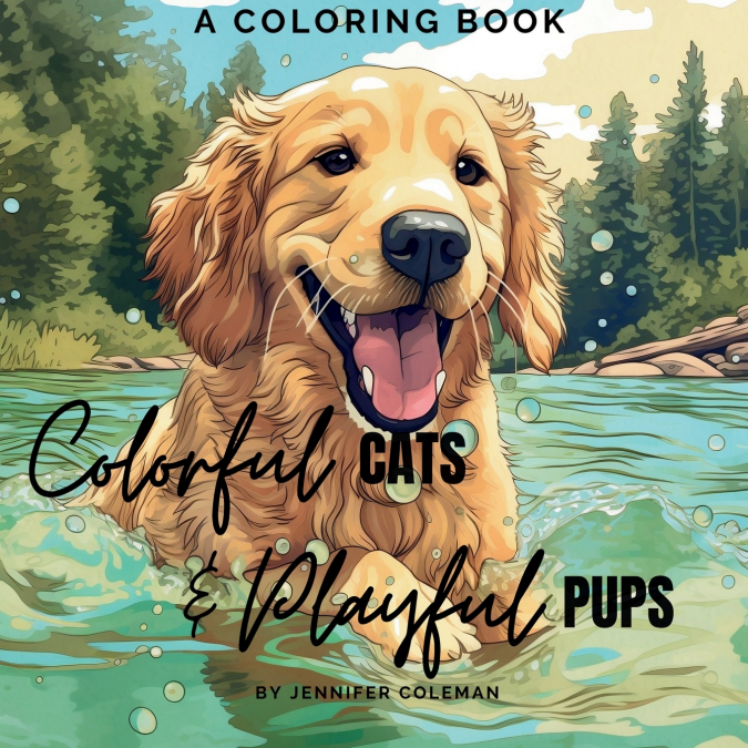 Colorful Cats & Playful Pups