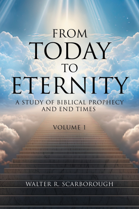 From Today to Eternity