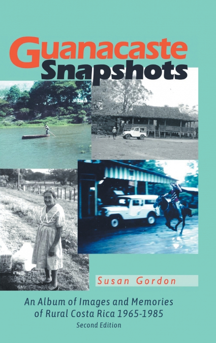 Guanacaste Snapshots
