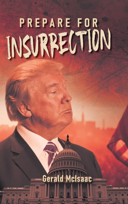 Prepare for Insurrection