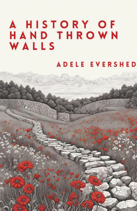 A History of Hand Thrown Walls