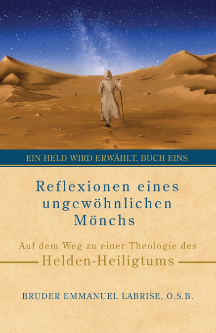 Reflexionen eines ungewöhnlichen Mönchs