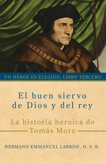 El buen siervo de Dios y del rey