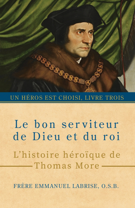 Le bon serviteur de Dieu et du roi