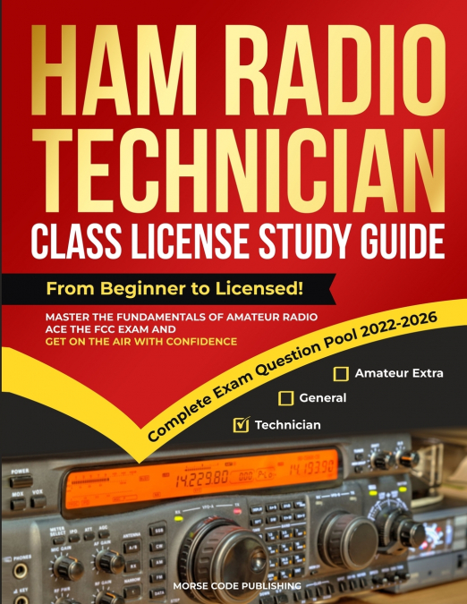 Ham Radio Technician Class License Study Guide