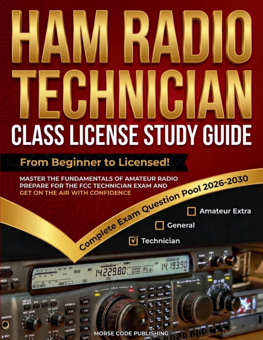 Ham Radio Technician Class License Study Guide