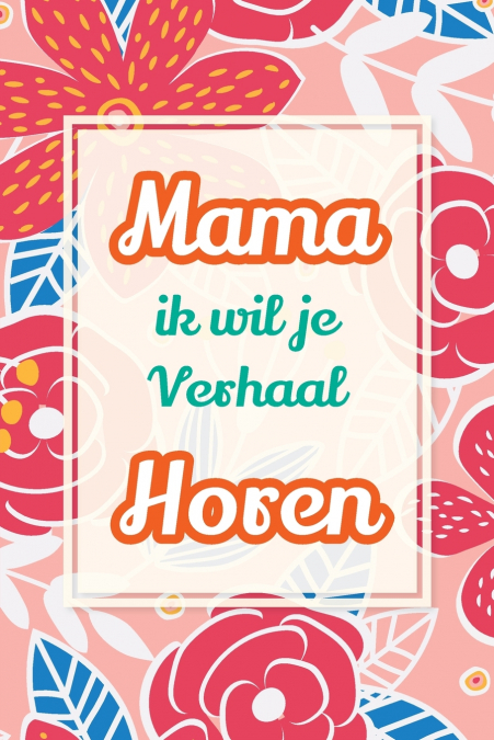 Mama, ik wil je verhaal horen