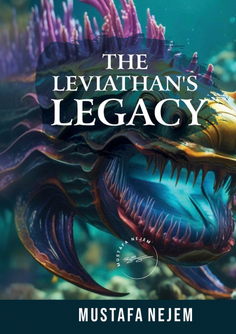 THE LEVIATHAN’S LEGACY
