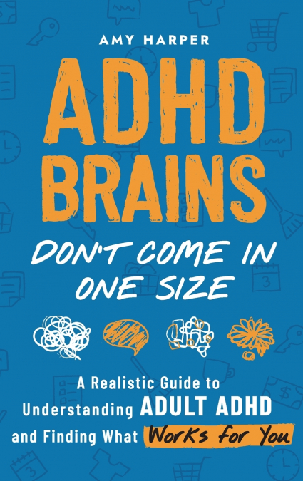 ADHD Brains Don’t Come In One Size