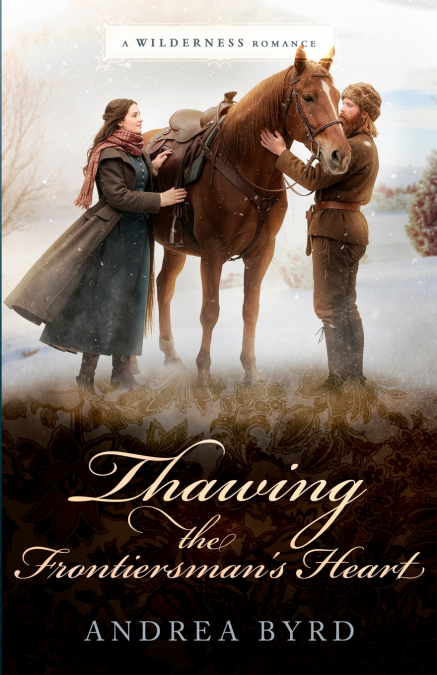 Thawing the Frontiersman’s Heart