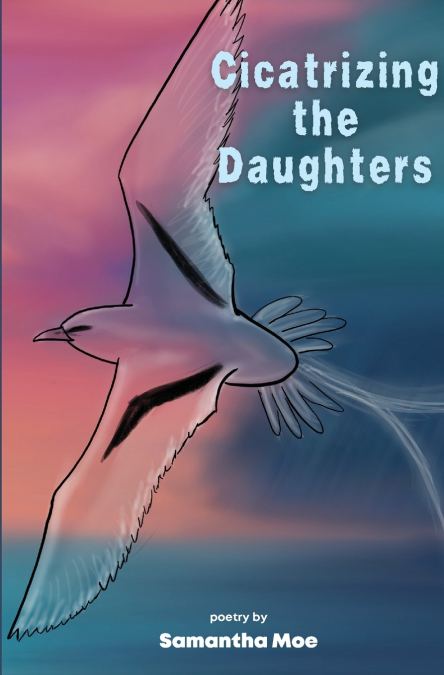 Cicatrizing the Daughters