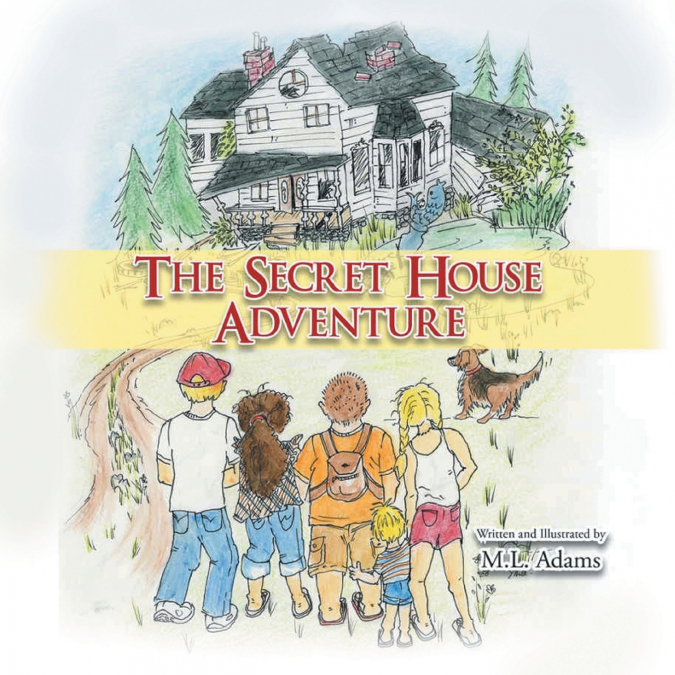 The Secret House Adventure